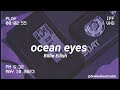 ocean eyes (slowed + reverb) - billie eilish