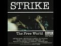 Strike - The Free World (Full Album)