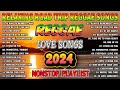NEW BEST REGGAE MUSIC MIX 2024🎵️RELAXING ROAD TRIP REGGAE SONGS - REGGAE SONGS PLAYLIST 2024