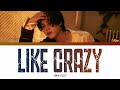 Jimin (지민) - Like Crazy (1 HOUR LOOP) Lyrics | 1시간