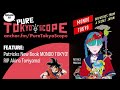 Pure TokyoScope PODCAST #83: MONDO TOKYO and RIP Akira Toriyama!