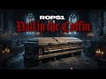 Rops1 - Nail in the Coffin Remix [The Brothers Diss]