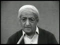 On the relationship between thought and consciousness | J. Krishnamurti