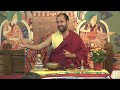 10 - Lo sforzo per rigenerarsi - Mercoledì al Kunpen con Lama Michel Rinpoche