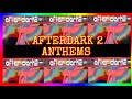 AFTERDARK 2  ANTHEMS - DJ BROWNY (TRACKLIST LIST IN INFO)