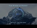 Rings of Power Official Trailer Song - Breath by Ex Makina (1 hour Version)