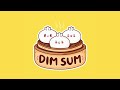 Dim-Sum ~ Lofi Hip Hop Mix