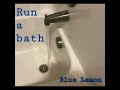Run a Bath (feat. My bathtub) official audio