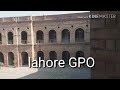 Lahore GPO ka visit mall road lhr/lahore/GPO/cent