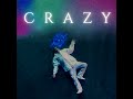 Crazy (Ia)