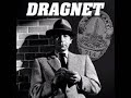 Dragnet Radio - Episode 2 | The Werewolf Robbery