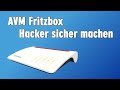 AVM Fritzbox gegen Hacker sicher machen