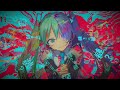 DECO*27 - Chimera feat. Hatsune Miku