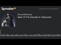 Best Of The Decade In Hollywood
