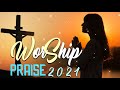 Top 50 Praise and Worship Songs 2021 - Best Christian Gospel Songs Of All Time