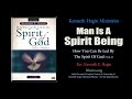 Man Is A Spirit Being (How You Can Be Led By The Spirit Of God) | Rev. Kenneth E. Hagin *(Copyright)