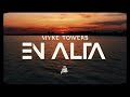 Myke Towers - EN ALTA (Lyric Video)