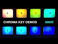 Chroma Key Demos: 08 Away