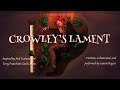 CROWLEY’S LAMENT | A Good Omens Rock Opera