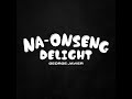 Na-Onseng Delight
