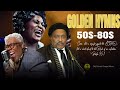 Goodness of God~Top Best Old School Gospel Songs Of All Time~Greatest Hits Black Gospel Of All Time