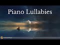 Piano Lullabies - Piano Music for Sleeping and Relaxation