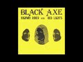 Black Axe - Red Lights (1980)