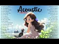 Acoustic Popular Songs Cover 💜 Top Acoustic Songs 2024 Collection 💜 Best Guitar Cover Acoustic