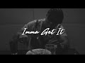 Eric Zulu - Imma Get It [Prod. Beast Inside Beats]