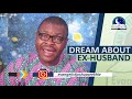 BIBLICAL DREAM ABOUT EX-HUSBAND MEANING - Reasons For Dreaming About Ex