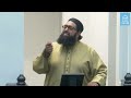 The First and Most Dangerous Sin | Jumuah Khutbah | Imam Nadim Bashir