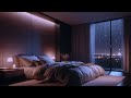 4 hours of Relaxation ❤️ Nighttime Tranquility | Relaxing Music for a Restful Sleep