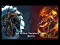 Red Vs Blue Champions Theme Remix