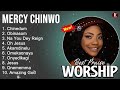 Best Songs Of MERCY CHINWO - TOP 10 Christian worship songs of MERCY CHINWO - Black Gospel Mix