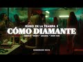Aleman ft Bhavi, Akasha & Cozy Cuz - Cómo Diamante (Video Oficial)