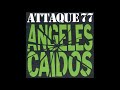 Attaque 77 - Porque Te Vas... (Official Audio)