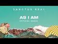 Sanctus Real - As I Am (Official Audio)