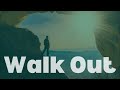 Walk Out -158 - A Beautiful Thought