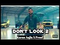 Dont Look 2 ( Offical Audio) - Karan Aujla | New Punjabi Song 2023