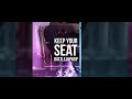 KEEP YOUR SEAT | DEMO JUGE | Fabbreezy