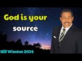 Bill Winston 2024  - God is your source