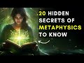 The 20 Hidden Secrets Of Metaphysics YOU Need To Know | Audiobook