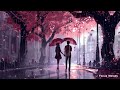 [Rainsounds Music🌧] Fresh Piano Melodies Perfect for Spring🌷 | Relaxation, Focus