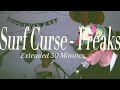 Surf Curse -  Freaks (Extended)