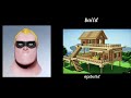 Mr.Incredible Becoming Boring (Your Minecraft Thing u do)