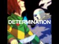 Determination (Undertale Parody of 