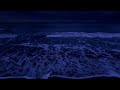 Fall Asleep with Powerful Ocean Waves at Night || Ocean Sounds for Deep Sleeping