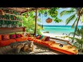 Happy Jazz Seaside Coffee Shop Ambience - Elegant Bossa Nova Music & Ocean Waves Bossa Good Moods