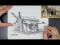 Pen & Ink Drawing #29 | Sketching An Abandoned Cabin