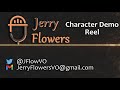 Jerry Flowers Character Demo